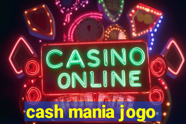 cash mania jogo